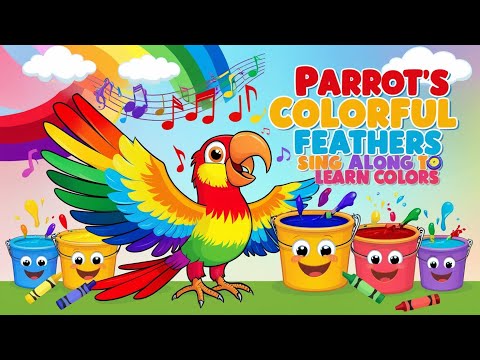 Parrot's Colorful Feathers||Sing Along to Learn Colors||Wow Babies Sing Along|#kidssongs