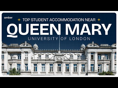 Top Affordable Student Accommodation Near Queen Mary University of London, UK | amber