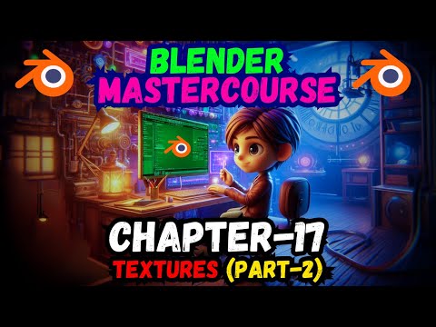 BLENDER MASTERCOURSE: Chapter-17: Textures (Part-2)