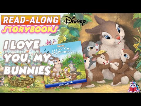 Disney Bunnies Read Along Storybook: I Love You, My Bunnies in HD