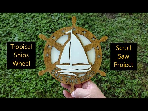 Tropical Ships Wheel, Scroll Saw Project