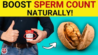 13 Proven Ways to Increase Sperm Count Naturally