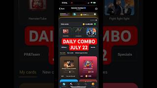 #NEW HAMSTER KOMBAT DAILY COMBO JULY 22