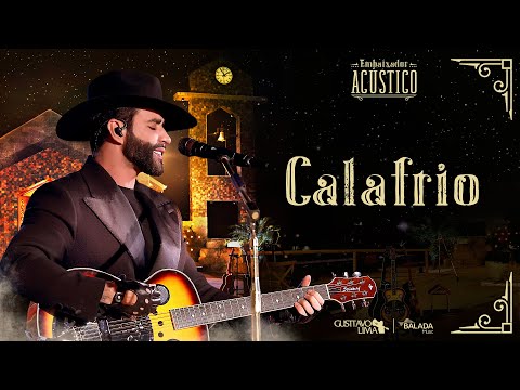 Gusttavo Lima - Calafrio (Embaixador Acústico)