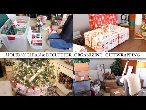 HOLIDAY DECLUTTER & ORGANIZE | WRAPPING PRESENTS | CLEANING MOTIVATION