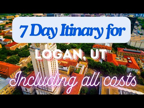 North Logan Utah 7 Day Trip Itinerary Including Costs and Transport - North Logan Utah 2024