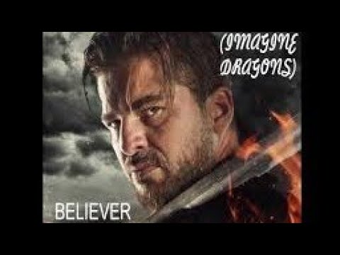 Believer full video song | ft ertugrul.