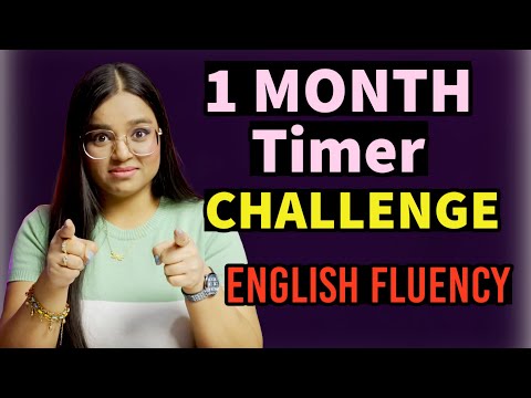 1 Month English Fluency Challenge - Timer Challenge to Speak Fluently