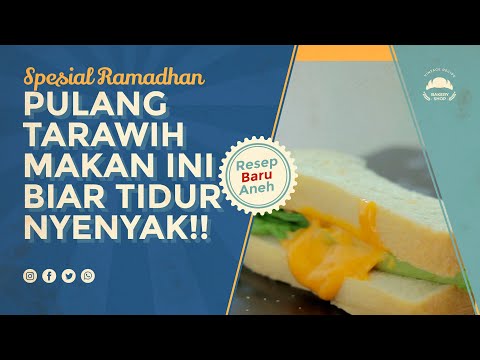 MAKAN INI SAAT PULANG TARAWEHH & SEBELUM TIDUR