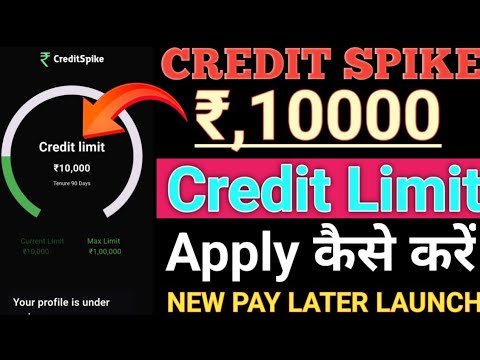 Credit Spik Rs,10K Credit Limit Approval New Buy Now Pay Later 2024 New Launch RBI REGISTERED