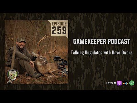 EP:259 | Talking Ungulates with Dave Owens