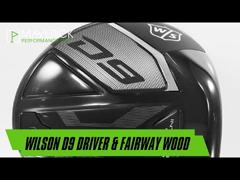 Wilson D9 Driver & Fairway Woods Review