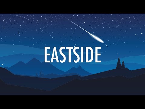 benny blanco, Halsey, Khalid – Eastside (Lyrics) 🎵