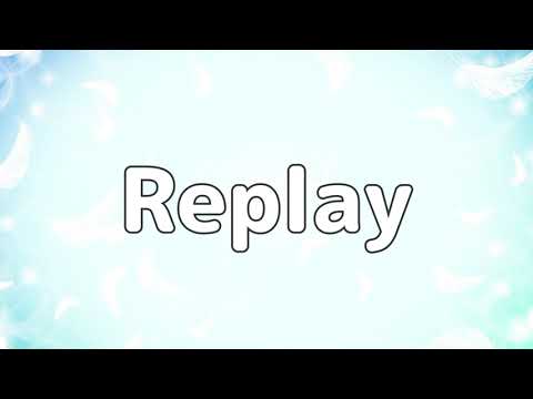 【合唱曲】Replay / 歌詞付き【164/200】