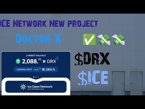 Doctor X New Project || How to Earn Doctor X Token || ICE Network New Token Landed ||