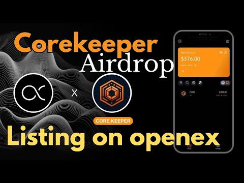 Corekeeper Airdrop by openex | crypto airdrops