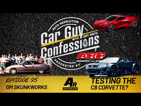 Car Guy Confessions E95 - GM Skunkworks, Testing Corvette in Secrecy, Innovative Design