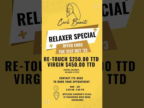 RELAXER SPECIAL (TTD)📣! Re-Touch $250.00; Virgin $450.00.Schedule your appointment with Curli Beauti