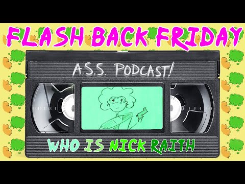 Meet Nick - Flash Back Fridays - Podcast Highlights