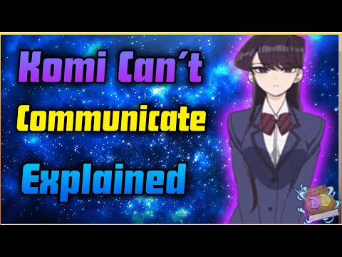 Komi Can’t Communicate Explained | Komi Can’t Communicate Deep Dive