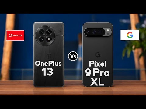 OnePlus 13 vs Google Pixel 9 Pro XL