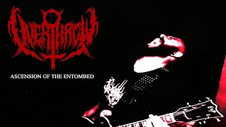 OVERTHROW -  Ascension Of The Entombed (OFFICIAL VIDEO)