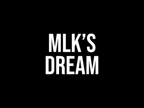 MLK's Dream