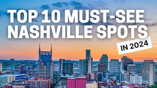 Nashville Tennessee Top 10 Places To See In 2024