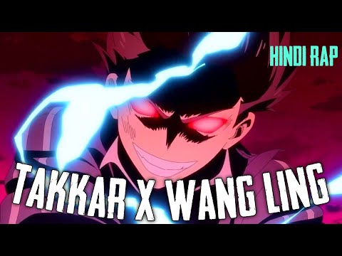 Takkar Di Gal x Wang Ling - Anime Rap Song [AMV] MorningSTAR || The Daily Life Of Immortal King