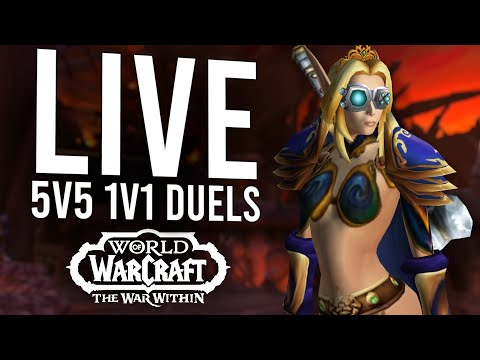 5V5 1V1 DUELS IN THE WAR WITHIN! THE BEST OF EACH CLASS FROM EU! - WoW: The War Within (Livestream)