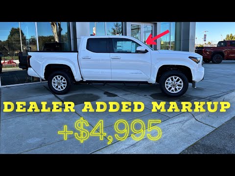 $5,000 Added Dealer Markup on 2024 Tacoma Is INSANE!