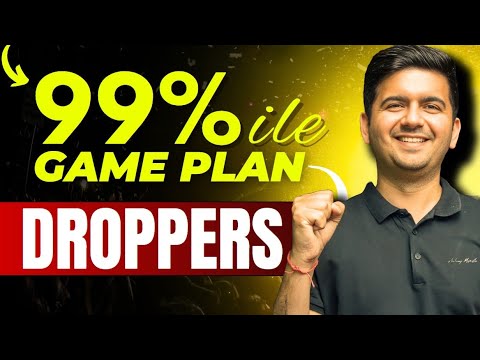 6 month Strategy for Droppers : JEE Main 2025