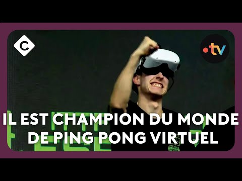 Antonin Landreau, champion du monde de ping pong virtuel - Fanzone de Olivia Leray - C à Vous