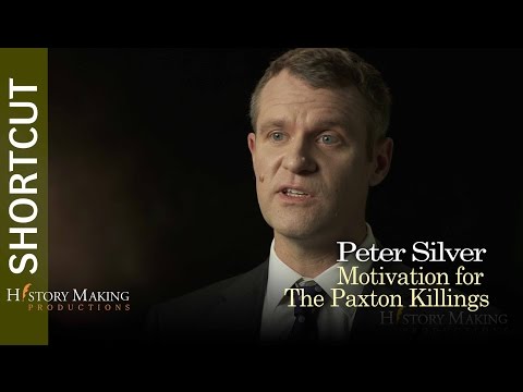 Peter Silver on A Motivation for the Paxton Killings