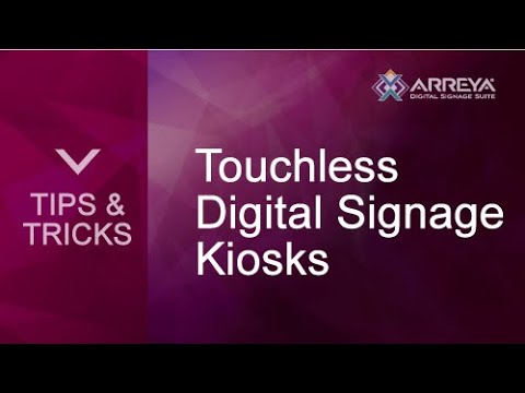 Touchless Digital Signage Kiosks