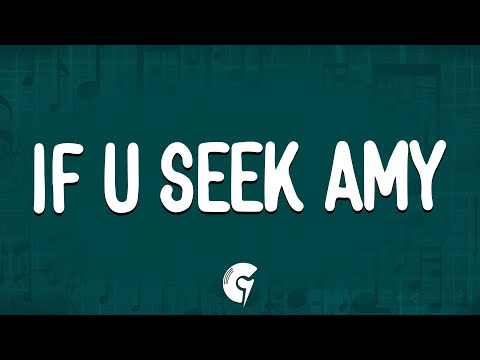 Britney Spears - If U Seek Amy (Lyrics)