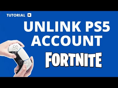 How to Unlink Your Fortnite Account from PS5