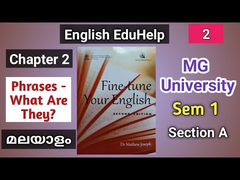 Fine Tune Your English | Chapter 2 | Phrases | Malayalam | MG University | English EduHelp