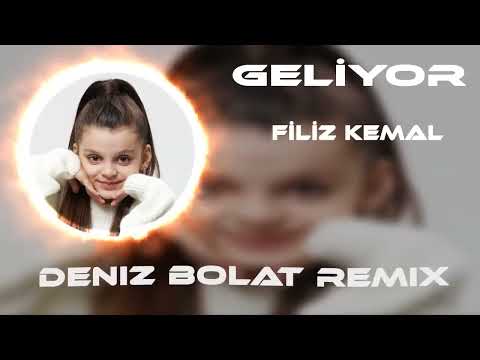 Filiz - Geliyor (Deniz Bolat Remix)