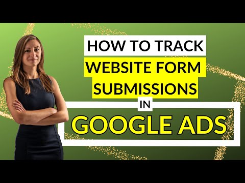 How To Track Website Form Submissions In Google Ads