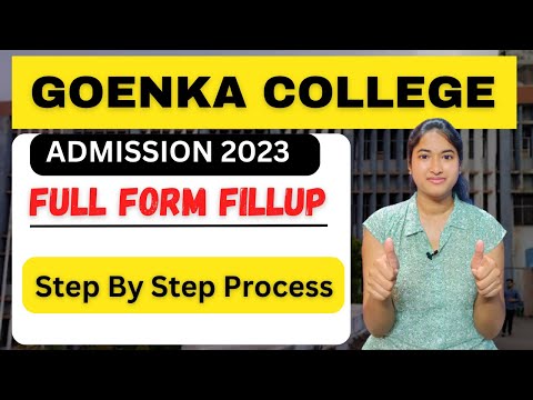 Goenka College Form Fillup Process 2023 | Step By Step Process | WB College Admission 2023 |