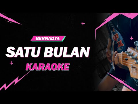 SATU BULAN - BERNADYA (karaoke) by Boncek AR