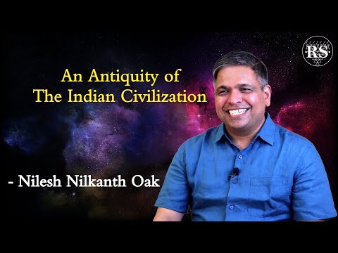 An Antiquity of The Indian Civilization  |  Nilesh Nilkanth Oak