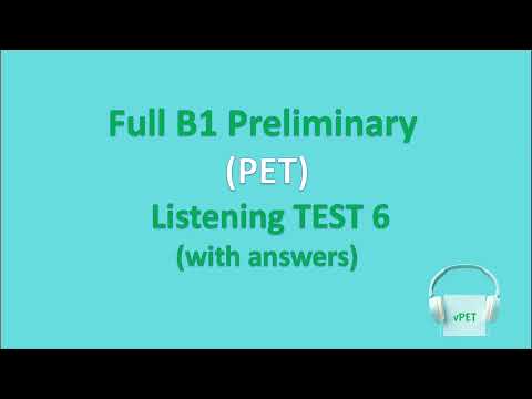 B1 Preliminary (PET) Listening Test 6 with answers (new format)