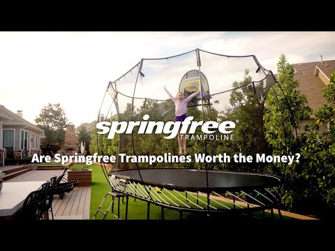 Are Springfree Trampolines Worth the Money?