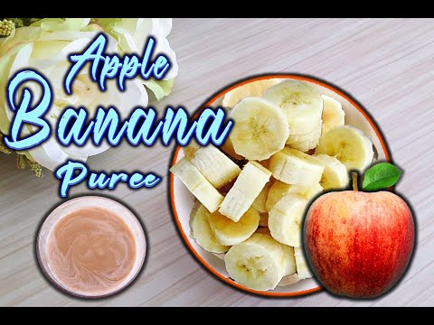 Apple Banana puree for Babies and Toddlers || Baby Food for 6months plus Babies