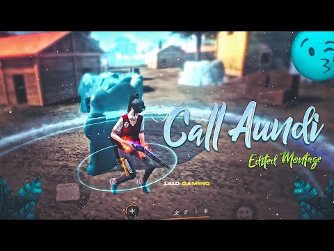 Call Aundi Free Fire Capcut Edit 😎| Free Fire Song | Free Fire Status | Free Fire Montage