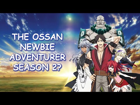 The Ossan Newbie Adventurer Season 2 & Potential Release Date?