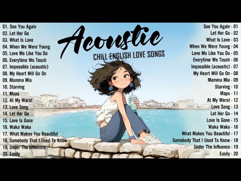 Acoustic Songs 2024 🌻 Chill English Acoustic Love Songs 2024 Cover 🌻 Best Acoustic Music of All Time