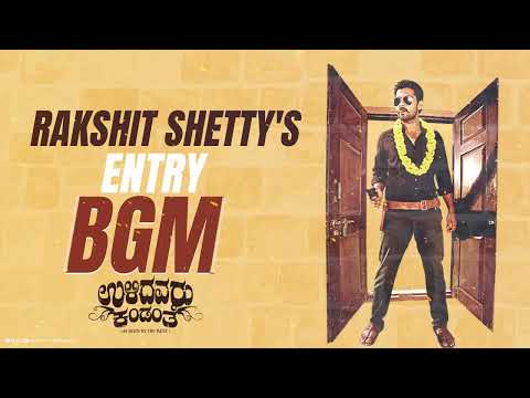 Rakshit Shetty's Entry BGM | Ulidavaru Kandanthe | Rakshit | Sheethal Shetty | Ajaneesh B Loknath